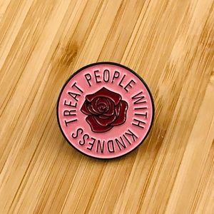 "Treat People with Kindness" Rose Enamel Pin